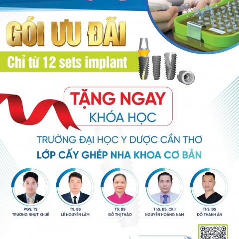 CHỈ TỪ 12 SETS IMPLANT! TẶNG NGAY KHÓA HỌC CẤY GHÉP NHA KHOA CƠ BẢN KHÓA 2 NĂM 2024